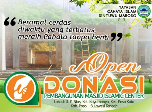 Donasi Pembangunan Masjid Islamic Center Yayasan Cahaya Islam Sintuwu Maroso Poso