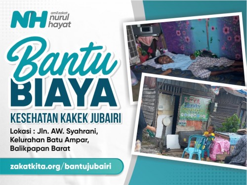 Bantu Biaya Kesehatan Kakek Jubairi