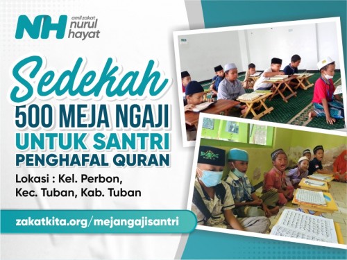 Sedekah 500 Meja Ngaji Santri Penghafal Quran