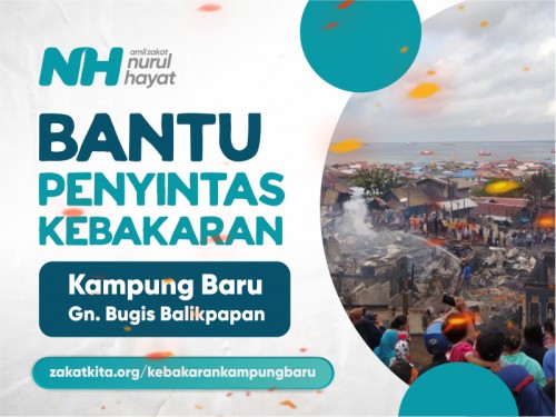 Bantu Penyintas Kebakaran Kampung Baru Balikpapan