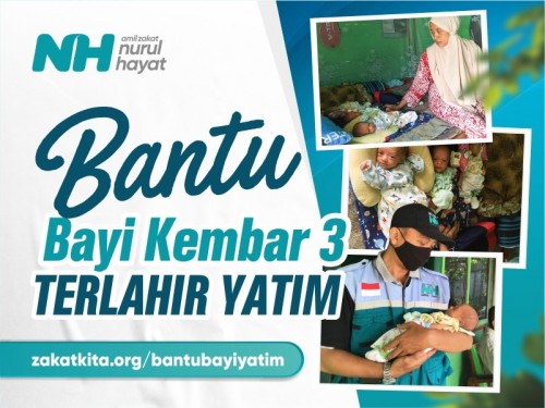 Bantu Bayi Kembar 3 Terlahir Yatim