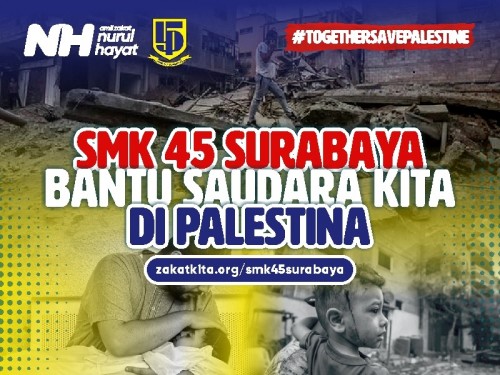 SMK 45  Surabaya Bantu Saudara di Palestina